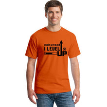 Load image into Gallery viewer, 2018 Don't Get Older I Level Up T Shirt Tops Summer Casual Cotton O-neck Short Sleeve Funny Game Gamer T-shirts Tee Clothing