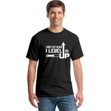 Load image into Gallery viewer, 2018 Don't Get Older I Level Up T Shirt Tops Summer Casual Cotton O-neck Short Sleeve Funny Game Gamer T-shirts Tee Clothing
