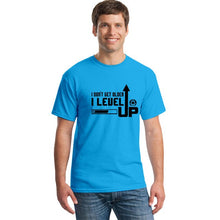 Load image into Gallery viewer, 2018 Don't Get Older I Level Up T Shirt Tops Summer Casual Cotton O-neck Short Sleeve Funny Game Gamer T-shirts Tee Clothing
