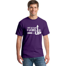 Load image into Gallery viewer, 2018 Don't Get Older I Level Up T Shirt Tops Summer Casual Cotton O-neck Short Sleeve Funny Game Gamer T-shirts Tee Clothing
